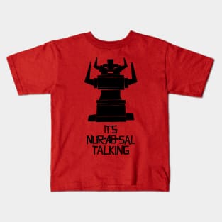 It's Nur-Ab-Sal Talking Kids T-Shirt